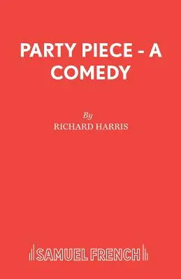 Party Piece - komedia - Party Piece - A Comedy