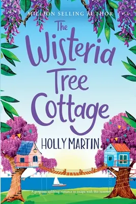 The Wisteria Tree Cottage: Wydanie z dużym drukiem - The Wisteria Tree Cottage: Large Print edition