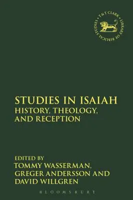 Studies in Isaiah: Historia, teologia i recepcja - Studies in Isaiah: History, Theology, and Reception