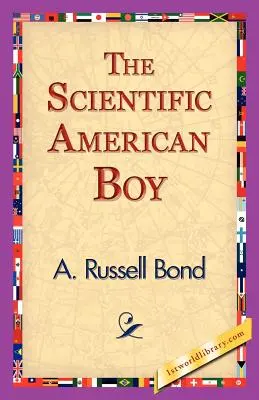 Scientific American Boy - The Scientific American Boy