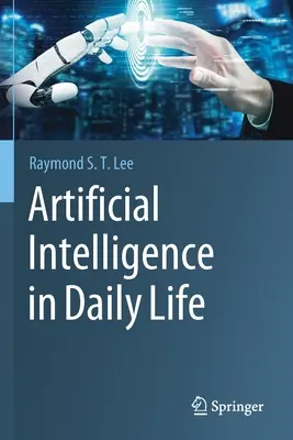 Sztuczna inteligencja w życiu codziennym - Artificial Intelligence in Daily Life