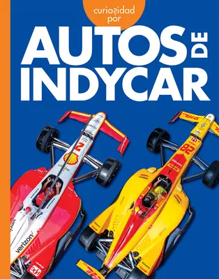 Ciekawostki o samochodach Indycar - Curiosidad Por Los Autos Indycar