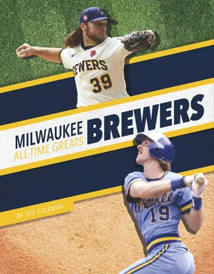 Milwaukee Brewers - gwiazdy wszech czasów - Milwaukee Brewers All-Time Greats