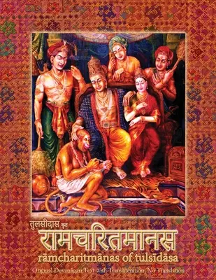 Ramcharitmanas: Ramajana Tulsidasa z transliteracją - Ramcharitmanas: Ramayana of Tulsidas with Transliteration