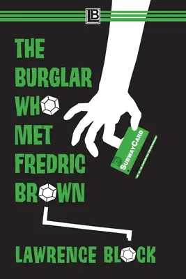 Włamywacz, który spotkał Fredrica Browna - The Burglar Who Met Fredric Brown