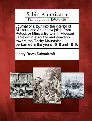 Journal of a Tour Into the Interior of Missouri and Arkansaw [Sic]: Z Potosi, lub Mine a Burton, na terytorium Missouri, w kierunku południowo-zachodnim, T - Journal of a Tour Into the Interior of Missouri and Arkansaw [Sic]: From Potosi, or Mine a Burton, in Missouri Territory, in a South-West Direction, T