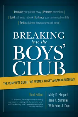 Breaking Into the Boys' Club: Kompletny przewodnik dla kobiet, aby uzyskać przewagę w biznesie - Breaking Into the Boys' Club: The Complete Guide for Women to Get Ahead in Business