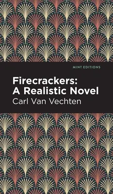 Petardy: Powieść realistyczna - Firecrackers: A Realistic Novel