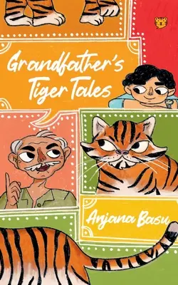 Opowieści dziadka o tygrysie - Grandfather's Tiger Tales