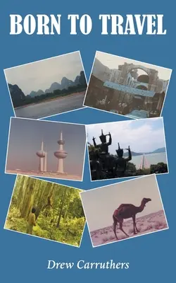 Urodzony, by podróżować - Born to Travel