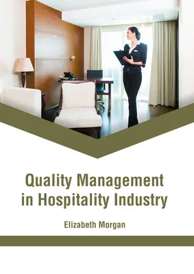 Zarządzanie jakością w branży hotelarskiej - Quality Management in Hospitality Industry