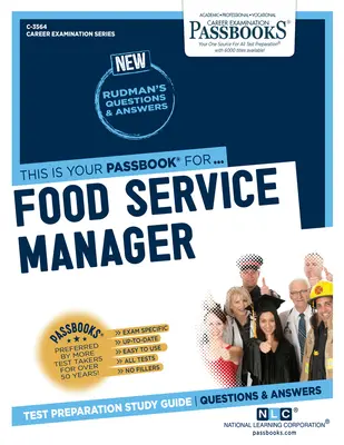 Food Service Manager (C-3564): Passbooks Study Guidevolume 3564