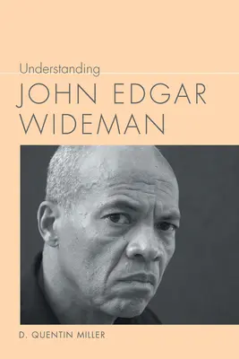 Zrozumieć Johna Edgara Widemana - Understanding John Edgar Wideman