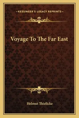 Podróż na Daleki Wschód - Voyage To The Far East