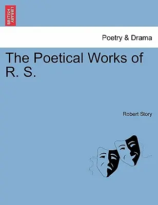 Dzieła poetyckie R. S. - The Poetical Works of R. S.