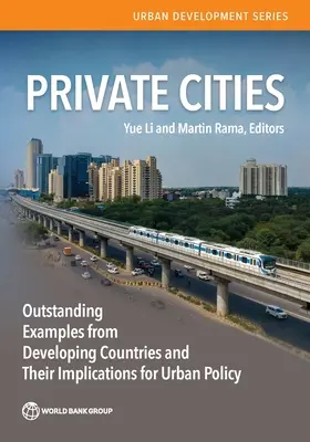 Prywatne miasta w Azji Południowej: Implikacje dla polityki miejskiej w krajach rozwijających się - Private Cities in South Asia: Implications for Urban Policy in Developing Countries