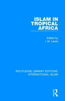 Islam w Afryce tropikalnej - Islam in Tropical Africa