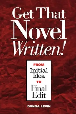 Napisz tę powieść! - Get That Novel Written!