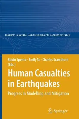 Ludzkie ofiary trzęsień ziemi: Postępy w modelowaniu i łagodzeniu skutków - Human Casualties in Earthquakes: Progress in Modelling and Mitigation