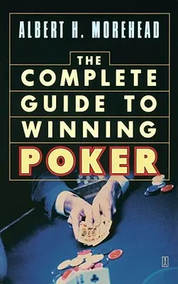 Kompletny przewodnik po zwycięskim pokerze - Complete Guide to Winning Poker