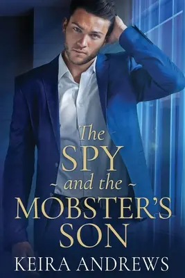 Szpieg i syn gangstera - The Spy and the Mobster's Son