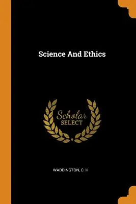 Nauka i etyka - Science And Ethics