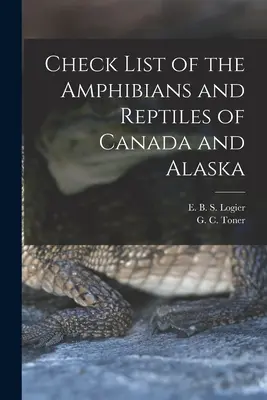 Lista kontrolna płazów i gadów Kanady i Alaski - Check List of the Amphibians and Reptiles of Canada and Alaska