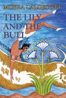 Lilia i byk - The Lily and the Bull