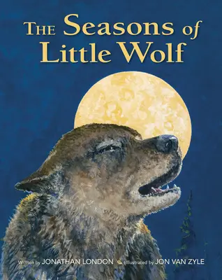 Pory roku Małego Wilka - The Seasons of Little Wolf