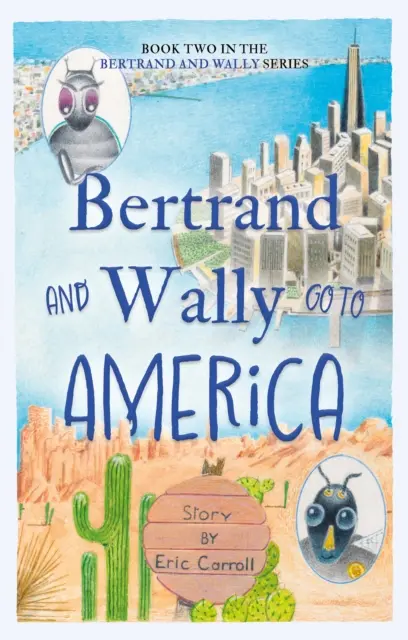 Bertrand i Wally jadą do Ameryki - Bertrand and Wally Go to America