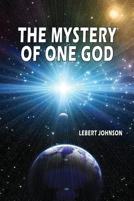 Tajemnica jednego Boga - The Mystery of One God