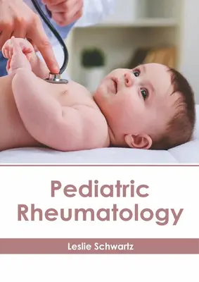 Reumatologia dziecięca - Pediatric Rheumatology