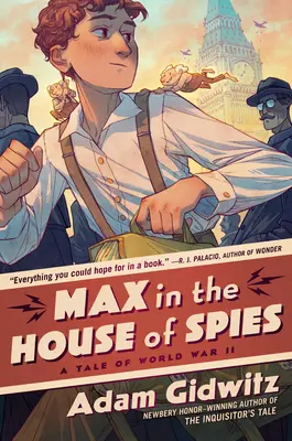 Max w domu szpiegów: Opowieść o II wojnie światowej - Max in the House of Spies: A Tale of World War II