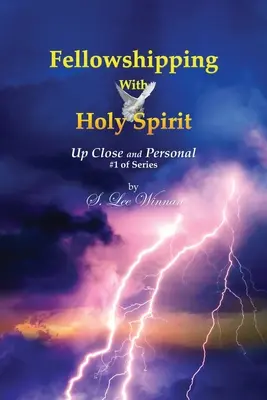 Społeczność z Duchem Świętym: Z bliska i osobiście #1 serii - Fellowshipping with Holy Spirit: Up Close and Personal #1 of Series