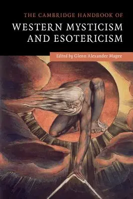 Podręcznik Cambridge na temat zachodniego mistycyzmu i ezoteryki - The Cambridge Handbook of Western Mysticism and Esotericism