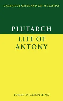 Plutarch: Życie Antoniusza - Plutarch: Life of Antony