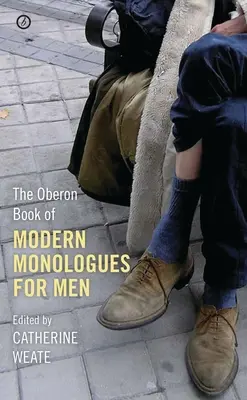 Oberon Book of Modern Monologues for Men: Tom 1 - Oberon Book of Modern Monologues for Men: Volume One