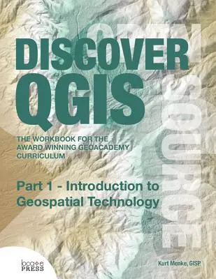 Discover QGIS: Część 1 - Wprowadzenie do technologii geoprzestrzennej - Discover QGIS: Part 1 - Introduction to Geospatial Technology