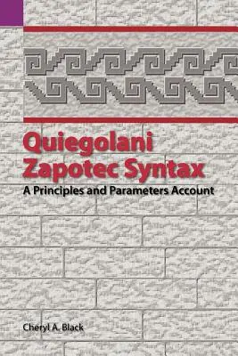 Quiegolani Zapotec Syntax: Zasady i parametry - Quiegolani Zapotec Syntax: A Principles and Parameters Account