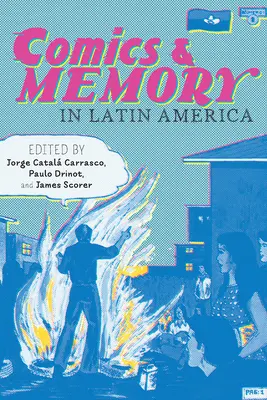 Komiksy i pamięć w Ameryce Łacińskiej - Comics and Memory in Latin America