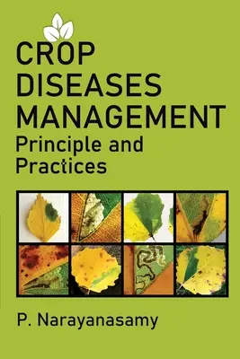 Zarządzanie chorobami upraw: Zasady i praktyki - Crop Diseases Management: Principles And Practices