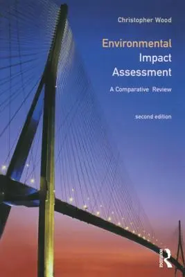 Ocena oddziaływania na środowisko: Przegląd porównawczy - Environmental Impact Assessment: A Comparative Review