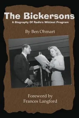 The Bickersons: Biografia najbardziej dowcipnego programu radiowego - The Bickersons: A Biography of Radio's Wittiest Program