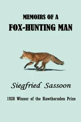 Wspomnienia człowieka polującego na lisy - Memoirs of a Fox-Hunting Man