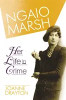 Ngaio Marsh: Jej życie w zbrodni - Ngaio Marsh: Her Life in Crime