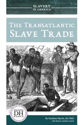 Transatlantycki handel niewolnikami - The Transatlantic Slave Trade