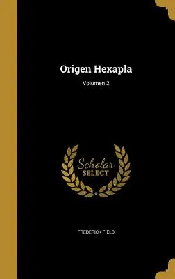 Origen Hexapla; Volumen 2