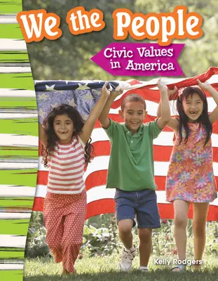 My, ludzie: Wartości obywatelskie w Ameryce - We the People: Civic Values in America