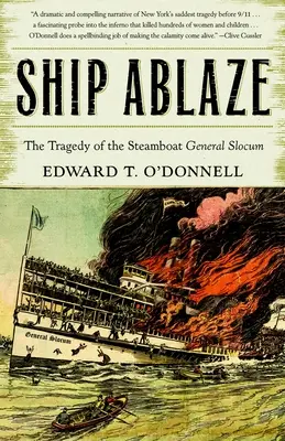 Statek w płomieniach: Tragedia parowca General Slocum - Ship Ablaze: The Tragedy of the Steamboat General Slocum