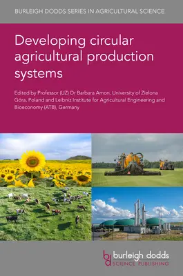 Rozwój okrężnych systemów produkcji rolnej - Developing Circular Agricultural Production Systems